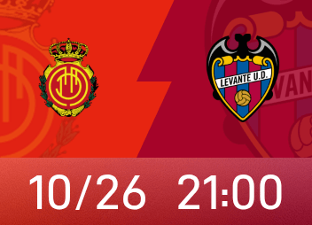 Aperçu de la Liga : la forme compétitive de Majorque s'est rétablie avec 2 victoires en 3 tours, la performance de Levante à l'extérieur est bien meilleure que la performance de l'équipe locale
